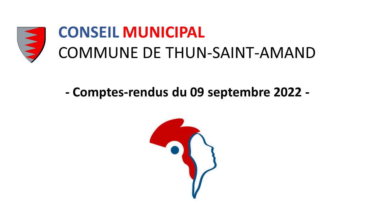 You are currently viewing COMPTE-RENDU DU CONSEIL MUNICIPAL DU 09 SEPTEMBRE 2022