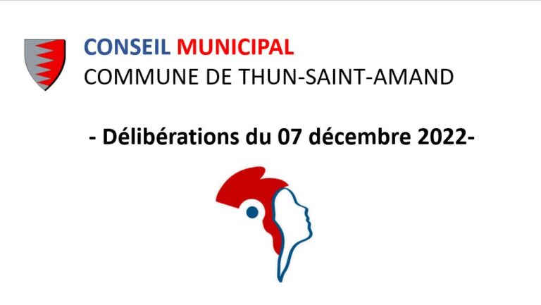 Lire la suite à propos de l’article DELIBERATIONS DU CONSEIL MUNICIPAL DU 7 DECEMBRE 2022