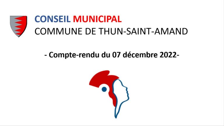 Lire la suite à propos de l’article COMPTE-RENDU DU CONSEIL MUNICIPAL DU 07 DECEMBRE 2022